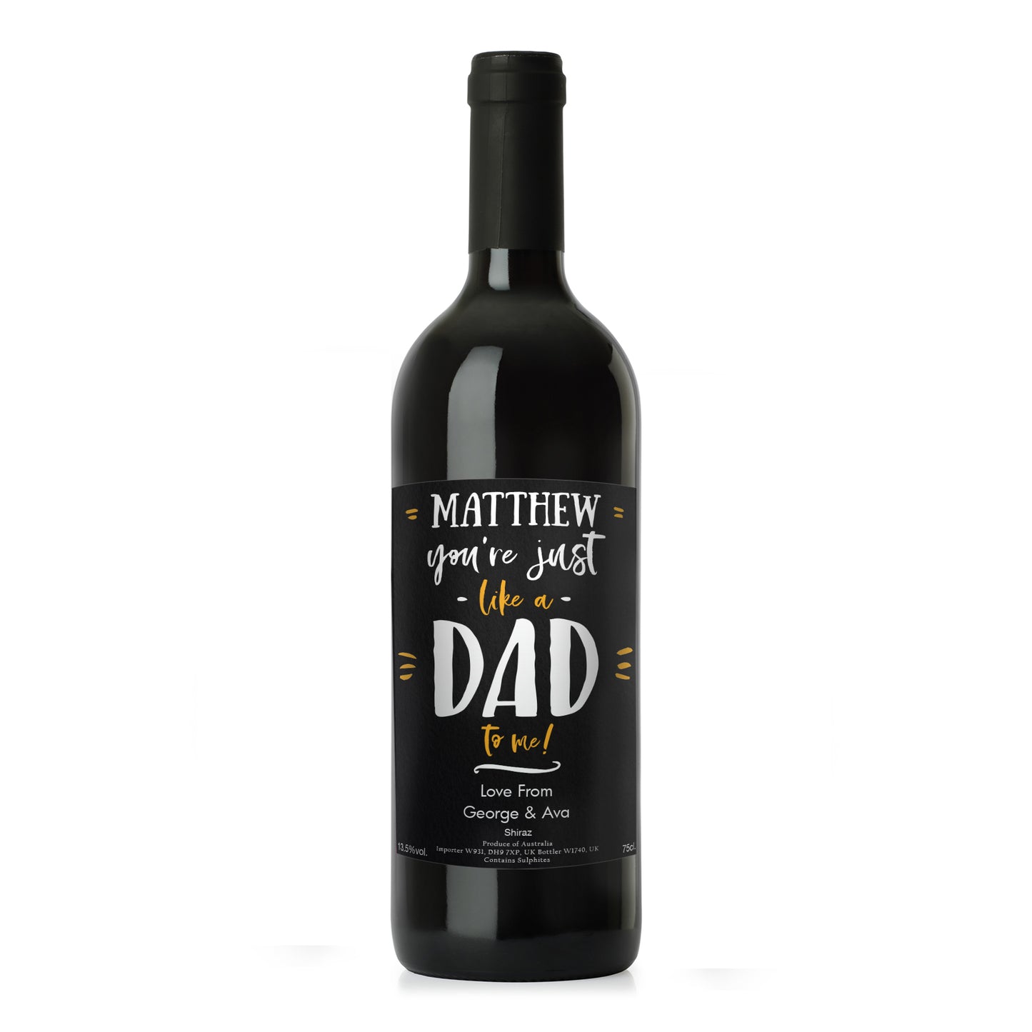 "You're Just Like a Dad" Red Wine