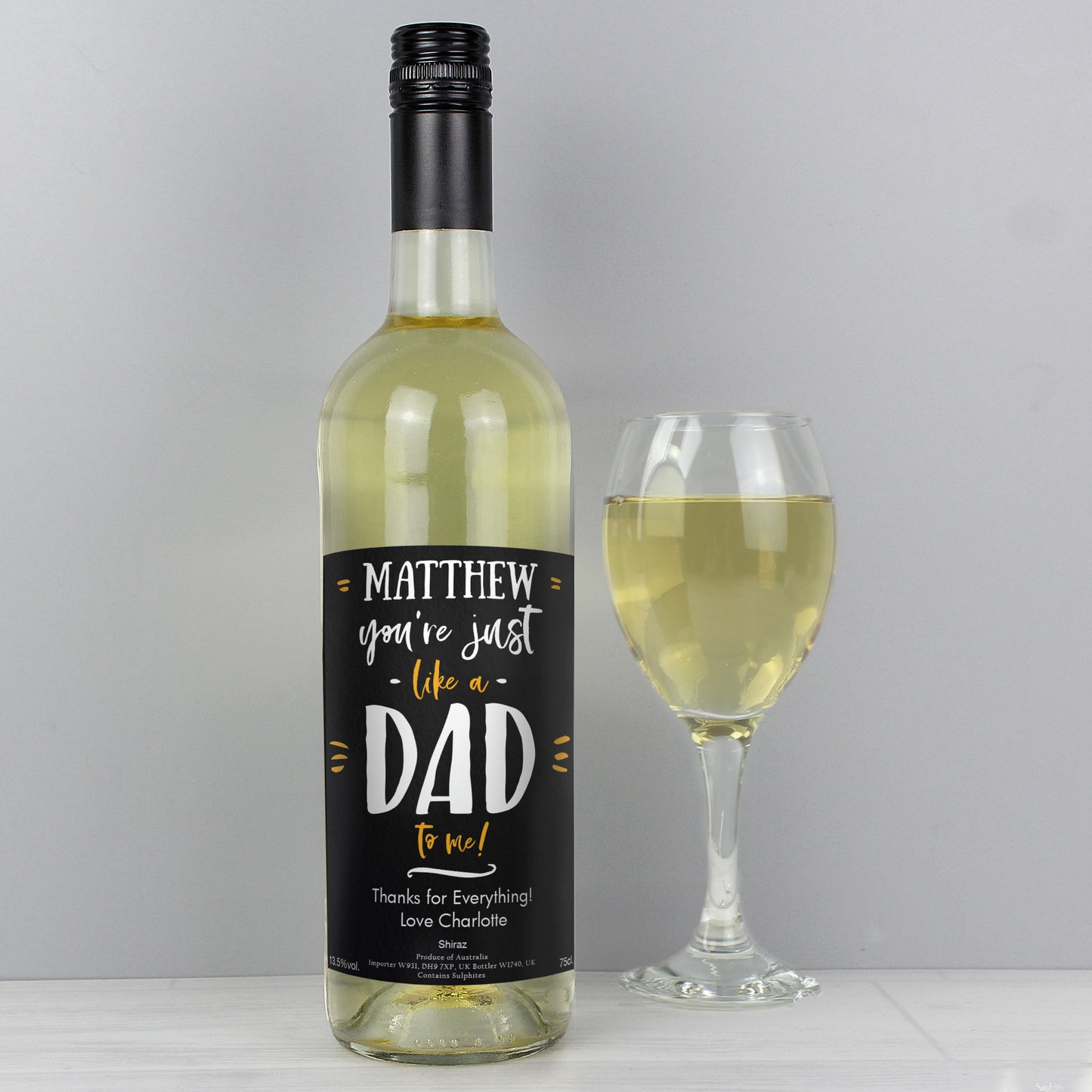 "You're Just Like a Dad" White Wine