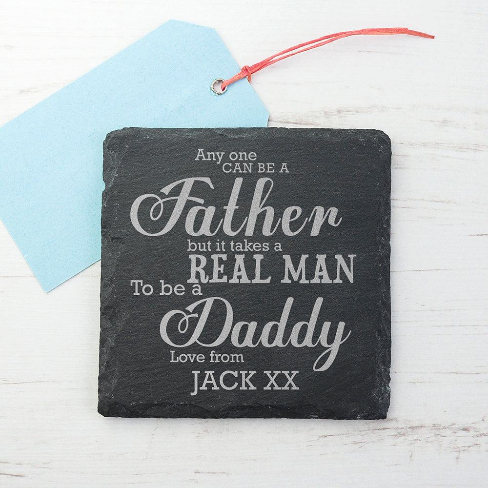 Takes a Real Man to be Daddy Slate Keepsake