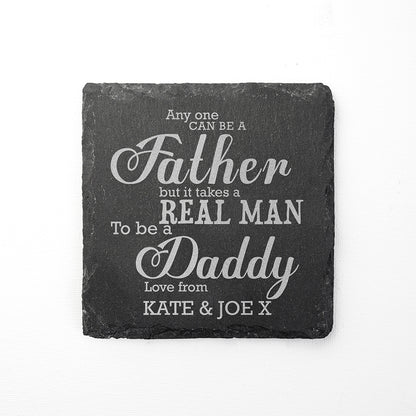 Takes a Real Man to be Daddy Slate Keepsake