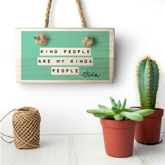 Kind People (Green) Wooden Hanging Sign