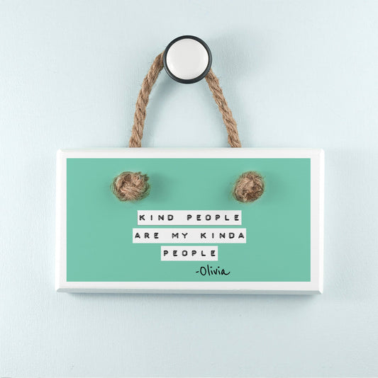 Kind People (Green) White Hanging Sign