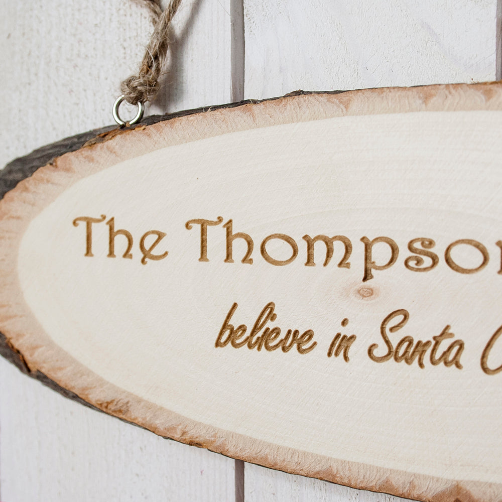 We Believe In Christmas Wooden Sign